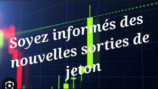 Tout savoir sur les nouvelles sorties de jetons