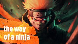 The way of a ninja