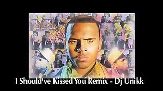 Chris Brown-I should have kissed you Remix.