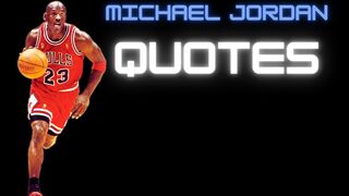 QUOTES OF Michael Jordan