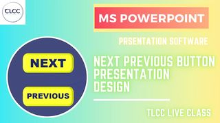MS PowerPoint Next Previous Button - TLCC Tutorial