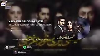 Kaisi Teri Khudgharzi OST Rahat Fateh Ali Khan feat. Sehar Gul Khan