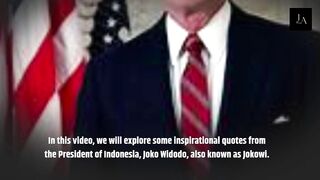 "Empowering Leadership: Inspiring Quotes from Joko Widodo"