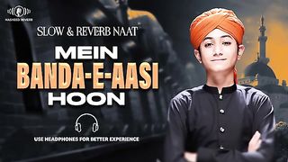 Main_Banda_e_Aasi_Hoon_