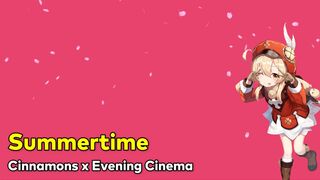 【Rainych】 summertime | cinnamons × evening cinema 【 Lirik / Lyrics + Terjemahan Indonesia 】