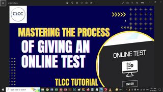Mastering the Process of Giving an Online Test