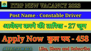 ITBP Constable Driver New Vacancy 2023 | ITBP Constable Driver New भर्ती 2023 : Post 458 ????10th पास !