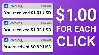 Get paid $1.00 per click - Make PayPal Money Online for free 2022