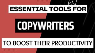 Revolutionize Your Copywriting Game with These Must-Have Tools for Increased Productivity & Creativity