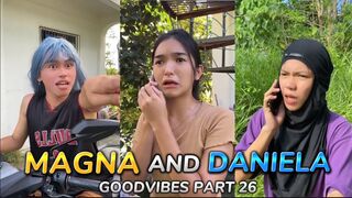 MAGNA AND DANIELA / EPISODE 26 / FUNNY TIKTOK COMPILATION / GOODVIBES