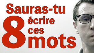 ORTHOGRAPHE - mots français difficiles à écrire