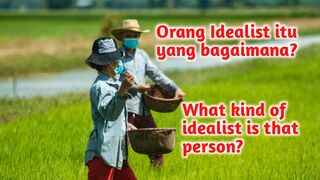 CHARACTERISTICS OF IDEALISTIC PEOPLE