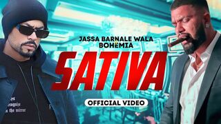 Sativa-Jass Barnale Wala ft Bohemia-Official Video -New Punjabi Song 2023