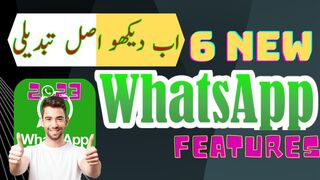Top 6 Useful WhatsApp Features 2023 .WhatsApp ky Top 6 amazing Features by ZafirAliTV and Sabir The Creative