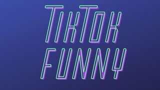 Tiktok Funny