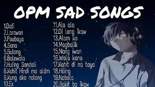 OPM SAD SONG TAGALOG (Feel the pain)
