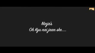 Ninja_Feat._Goldboy___Oh_Kyu_Ni_Jaan_Ske___Latest_Punjabi_Songs___White_Hill_Music(1080p).