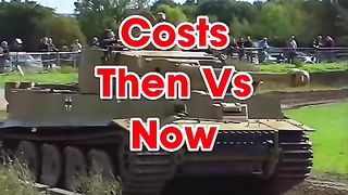 WW2 Tank Costs Then Vs Now