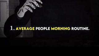 Entrepreneur VS Average people morning routine