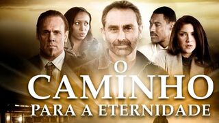 filme - O Caminho Para a Eternidade