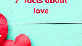 7 facts about love