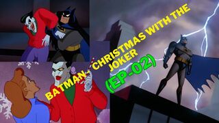 Batman - The Animated Series Christmas with the Joker (Ep.-02)