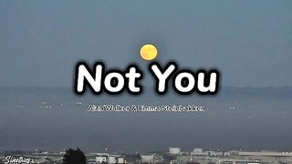 Not You