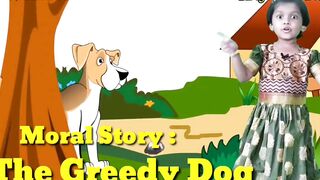 The Greedy Dog And The Bone ||  Short Moral Stories ||  Kindergarten Stories ||  LTS 2022 .