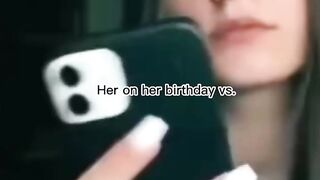HER BIRTHDAY VS MY BIRTHDAY!