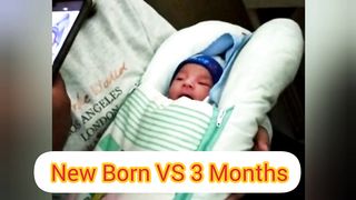 My New Born Baby Vs 3 Months Old