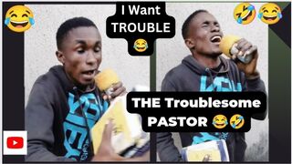 The Troublesome Pastor