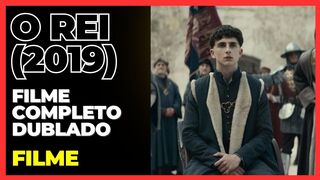 O REI (2019) | FILME COMPLETO DUBLADO | NETFLIX | QUALIDADE 1080