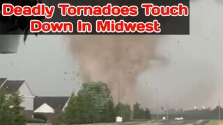 Deadly tornadoes touch down in Midwest