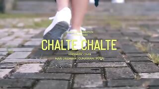 (COVER INDIA) Chalte Chalte - Hari Putra, Putri Isnari, Gunawan, Ridwan