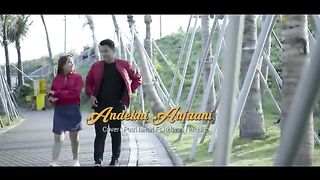 (COVER) Andekhi Anjaani - Putri Isnari feat Ridwan