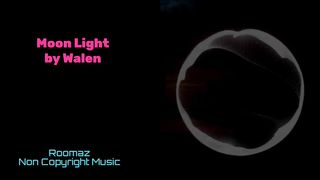 Moon light (copyright free music)