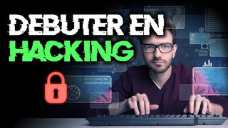 APPRENDRE LE HACKING : PAR OÙ COMMENCER ????GUIDE À SUIVRE