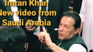 Imran Khan new video from KSA