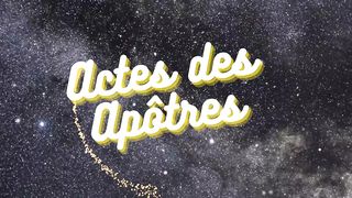 LA BIBLE POUR  LES  ACTES DES APOTRES  EN  EXTRAIT AUDIOS 11