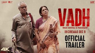 Vadh (Official Trailer) Sanjay Mishra, Neena Gupta | Dec 9