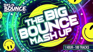 This Is Bounce UK - The Big Bounce Mash Up Mix