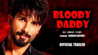 Bloody Daddy 2023 Starring Shahid Kapoor...