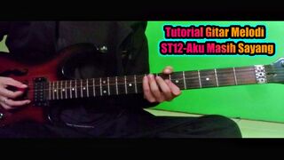 Tutorial Melodi ST 12-aku masih sayang