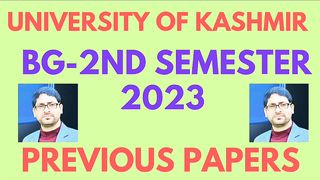 All Previous Papers of BG 2nd Semester Kashmir University