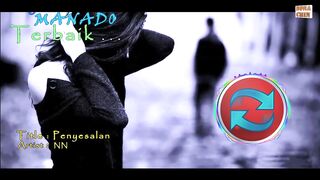 LAGU MANADO VIRAL - PENYESALAN