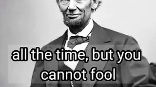 Abraham Lincoln Quotes about  making people fool