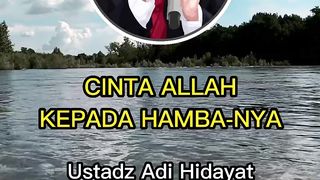 Cinta Allah kepada hamba-Nya | Ustadz Adi Hidayat