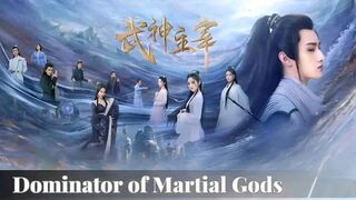 Dominator of Martial Gods (2023) | Eps 1
