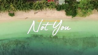 Not You 2