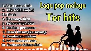 lagu paling hit pop melayu